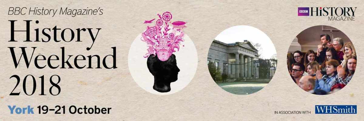 BBC History Weekend – Historian | Author | Broadcaster